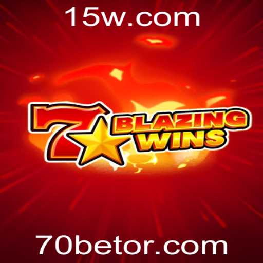 Explore o Mundo Empolgante de BlazingWins: Jogo de Aventura com 70bet