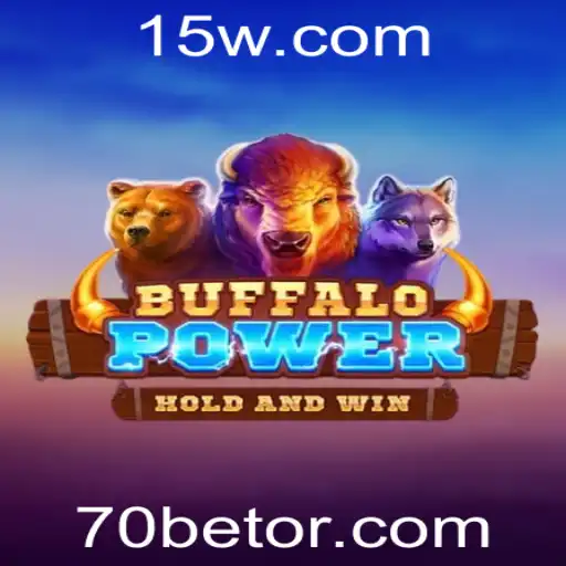 BuffaloPower: Descubra o Poder do Búfalo com 70bet